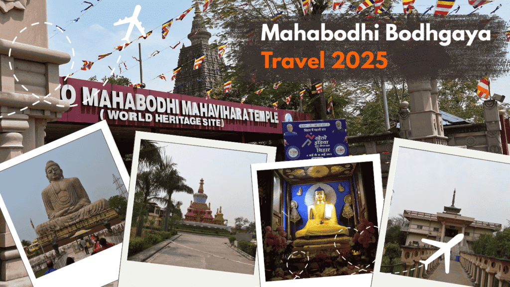 Mahabodhi Bodhgaya Travel